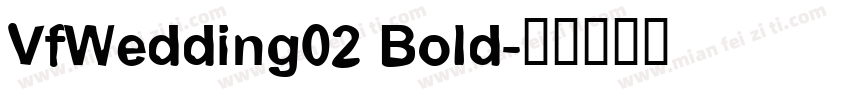 VfWedding02 Bold字体转换